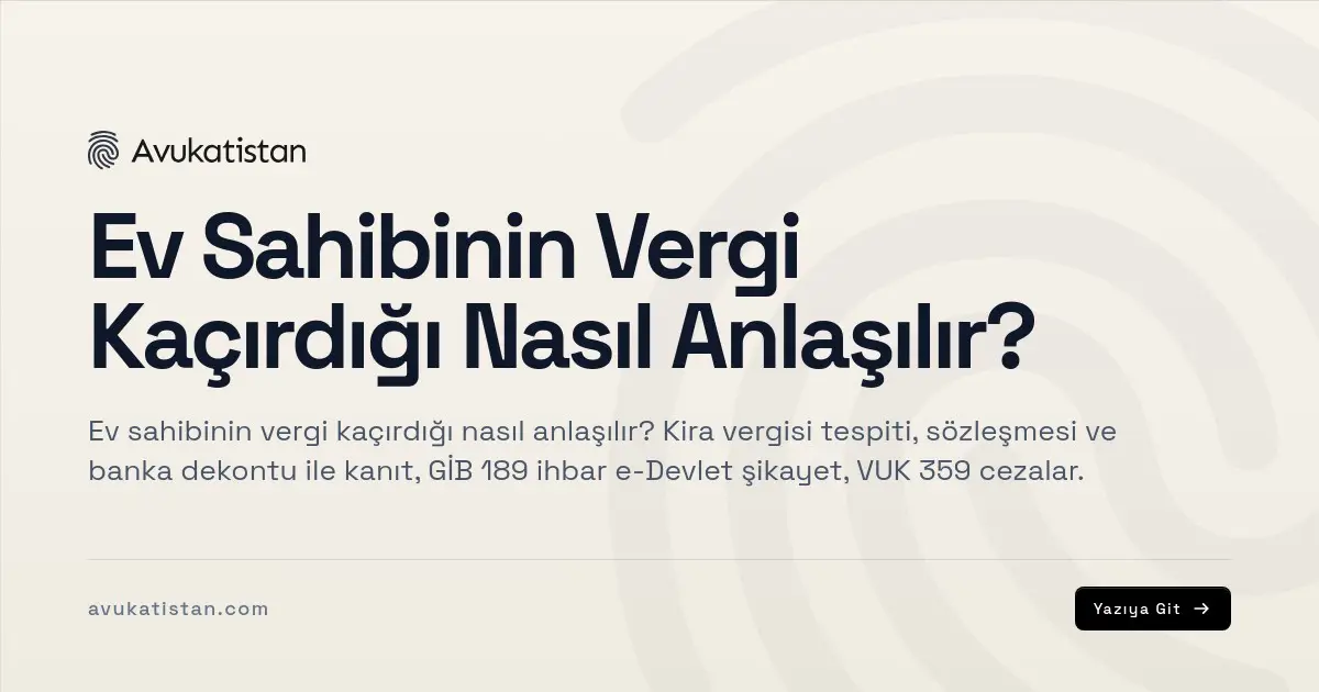 Ev Sahibinin Vergi Kaçırdığı Nasıl Anlaşılır?