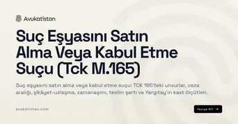 Suç Eşyasını Satın Alma Veya Kabul Etme Suçu (Tck M.165)