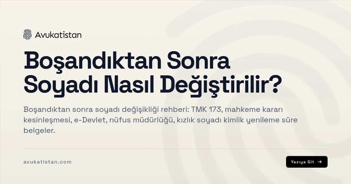 Boşandıktan Sonra Soyadı Nasıl Değiştirilir?